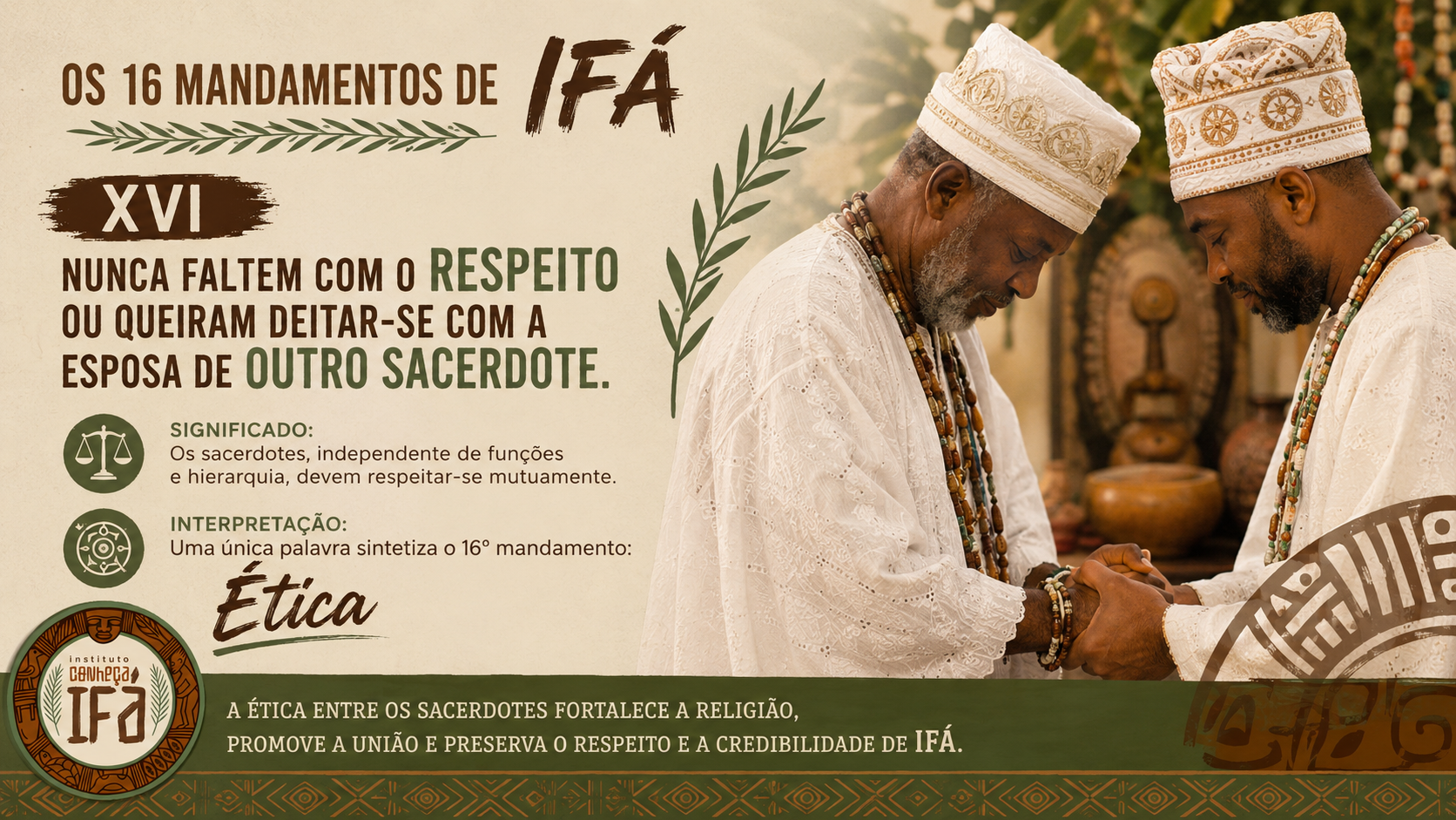 Os 16 mandamentos de Ifá – XVI