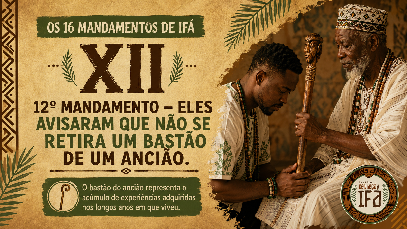 Os 16 mandamentos de Ifá – XII