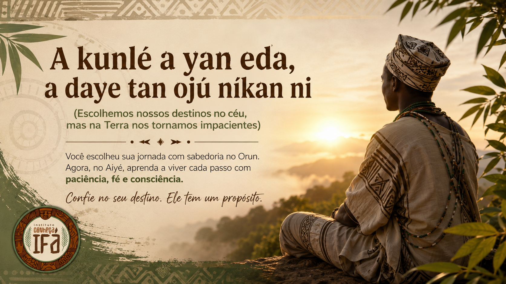 A kunlé a yan eda, a daye tan ojú níkan ni