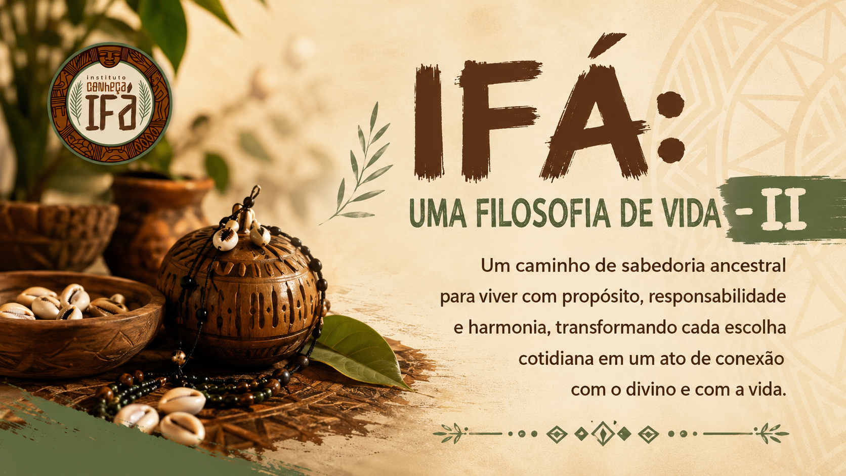 Ifá: uma Filosofia de vida – II