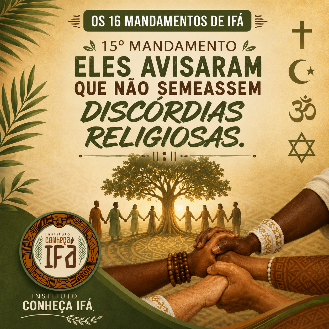 Os 16 mandamentos de Ifá – XV
