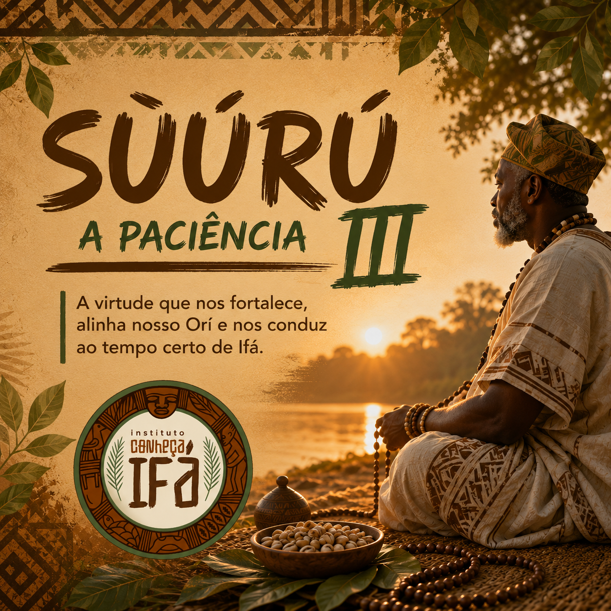 Sùúrú – A paciência III