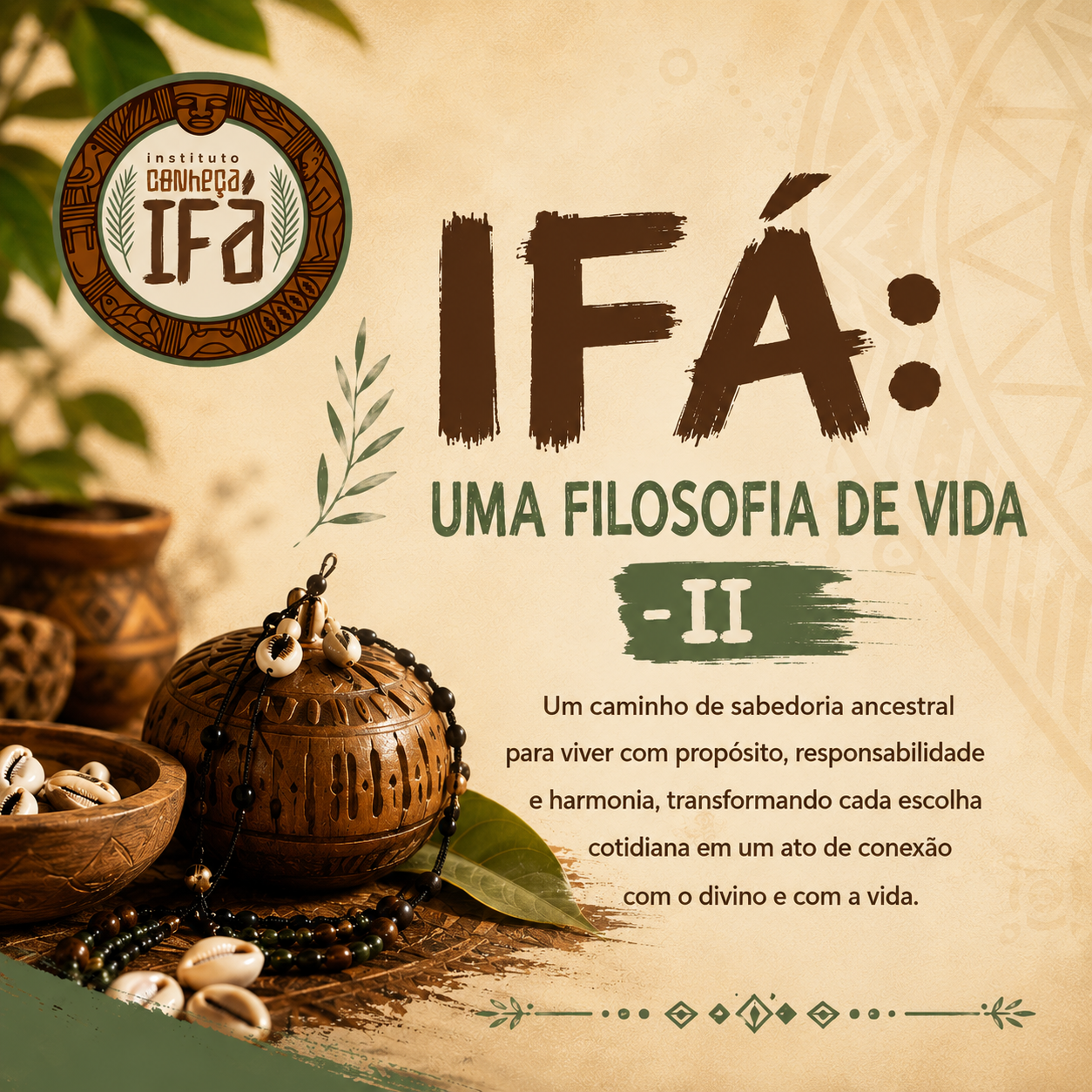 Ifá: uma Filosofia de vida – II