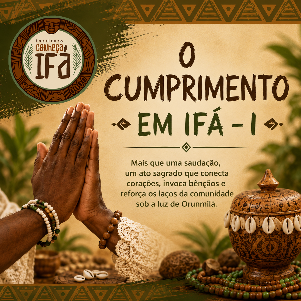 O cumprimento em Ifá – I